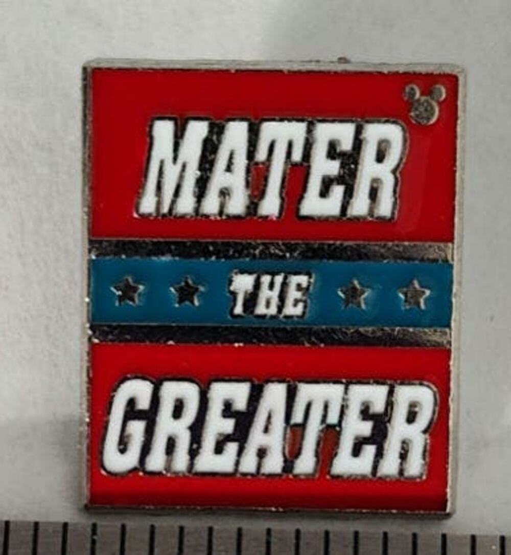 Mater the Greater Pin for a Hat, Lapel, Lanyard, Jacket or Backpack